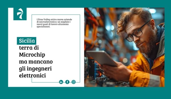 Sicilia terra di Microchip ma mancano gli ingegneri elettronici