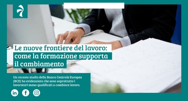 Le nuove frontiere del lavoro: come la formazione supporta il cambiamento